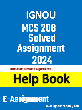 IGNOU MCS 208 Solved Assignment 2024